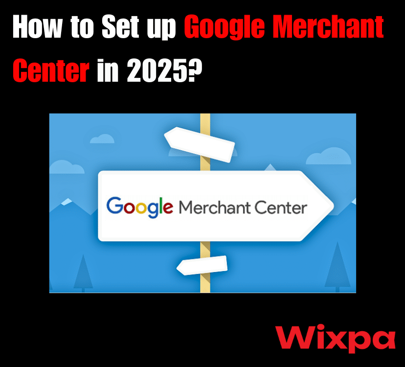 How to Set up Google Merchant Center in 2025?