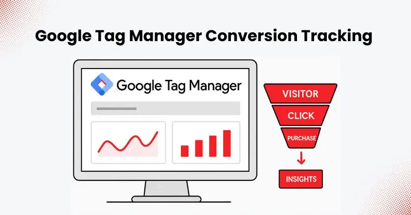 Google Tag Manager Conversion Tracking
