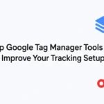 Top Google Tag Manager Tools