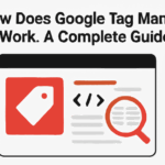 Google Tag Manager Work