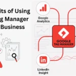 Why Use Google Tag Manager