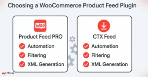 How do I choose a WooCommerce product feed plugin?